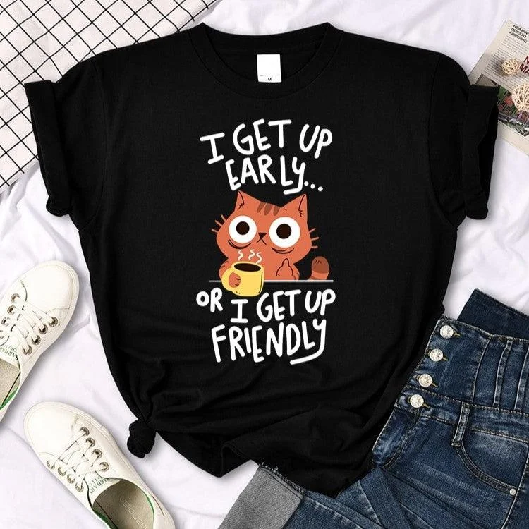 I Get Up Early... Or I Get Up Friendly Funny Cat Shirts